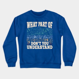 What Part Of Math 2 Crewneck Sweatshirt